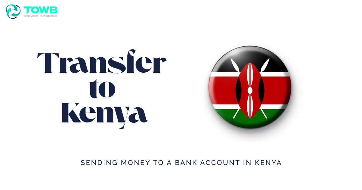 Sending Money to a Bank Account in Kenya?